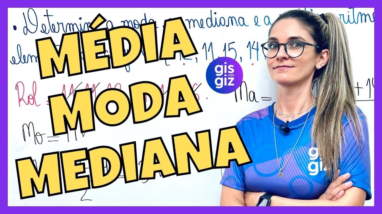 Thumbnail: MÉDIA, MODA E MEDIANA | MEDIDAS DE TENDÊNCIA CENTRAL   \Prof. Gis/