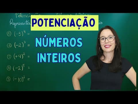 Thumbnail da aula: POTENCIAÇÃO COM NÚMEROS NEGATIVOS - (NÚMEROS INTEIROS) - Professora Angela Matemática