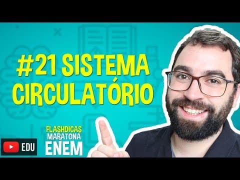 Thumbnail da aula: Sistema Circulatório - Flashdica #21 - Maratona Enem - Prof. Gui