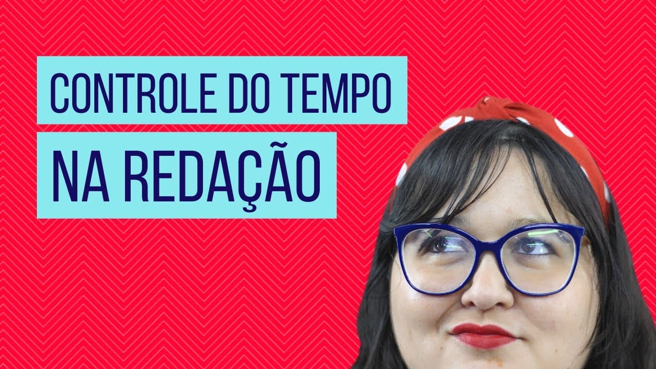 Thumbnail: CONTROLE DO TEMPO NA REDAÇÃO ENEM: Como escrever seu texto em 1 hora