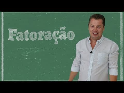 Thumbnail da aula: Fatoração - Curso de Matemática Básica (Aula 10)