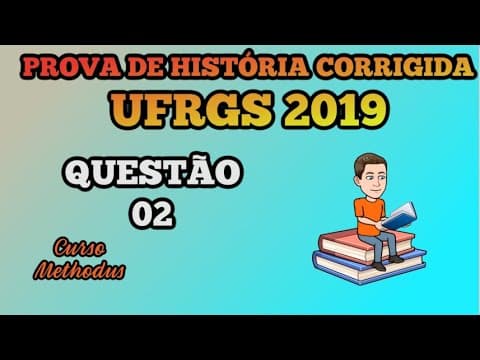 Thumbnail da aula: 02 de 2019 da prova de história da UFRGS - Considere as seguintes afirmações sobre a história antiga