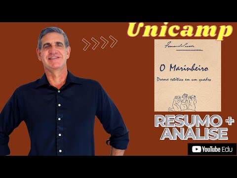 Thumbnail da aula: O MARINHEIRO - UNICAMP -  resumo e análise