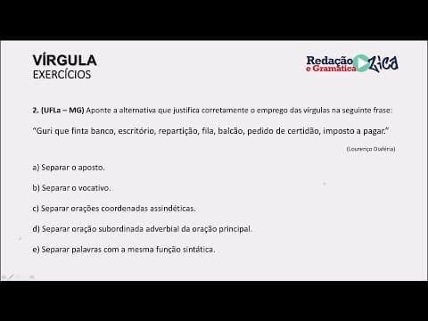 Thumbnail da aula: VÍRGULA: RESOLUÇÃO DE EXERCÍCIO DA UFLA-MG - Profa. Pamba