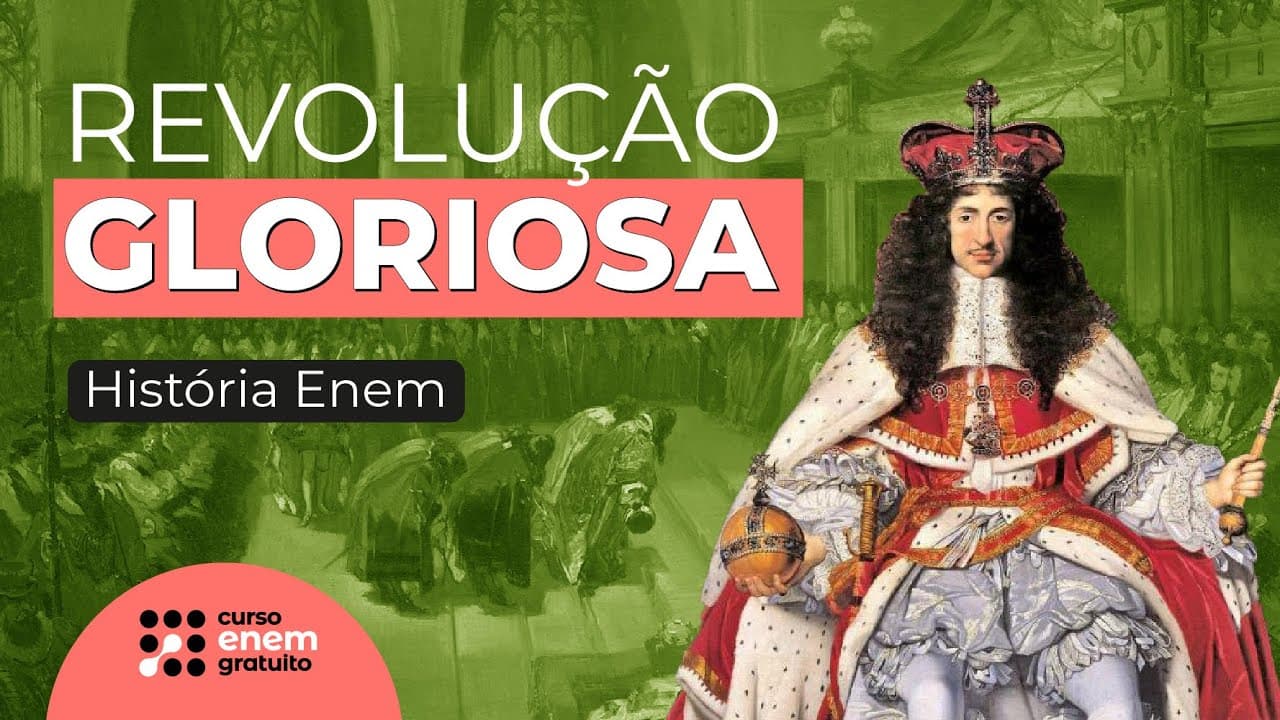Thumbnail: REVOLUÇÃO GLORIOSA | História para o Enem | Mariane Martins