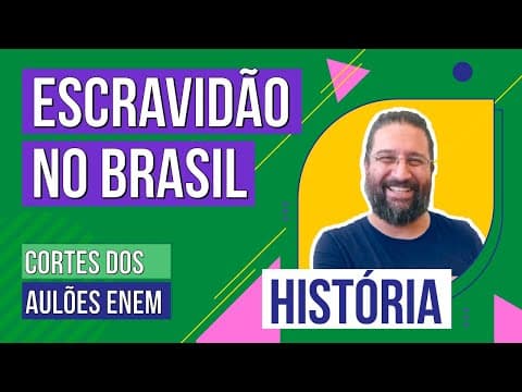 Thumbnail da aula: A ESCRAVIDÃO NO BRASIL | Cortes dos Aulões do Enem | História do Brasil | Rodrigo Schlenker