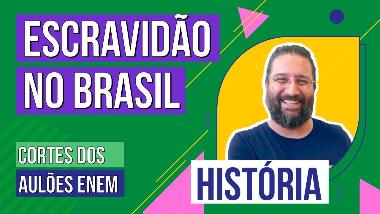 Thumbnail: A ESCRAVIDÃO NO BRASIL | Cortes dos Aulões do Enem | História do Brasil | Rodrigo Schlenker