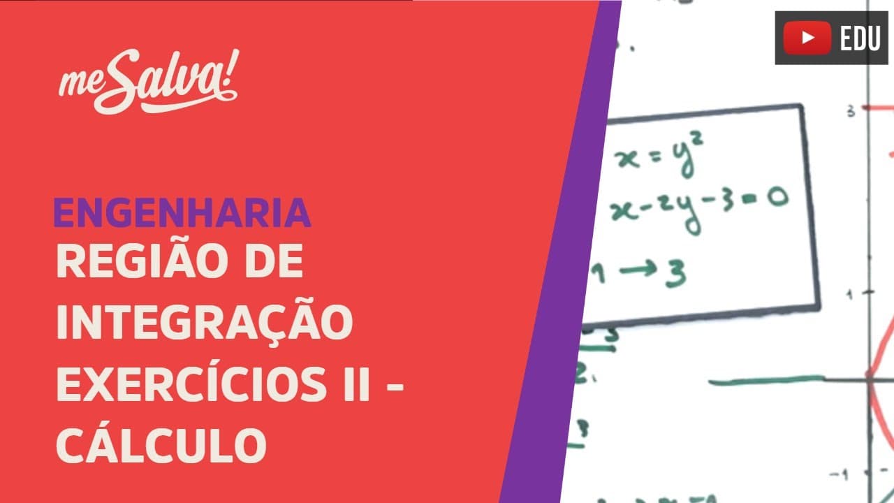 Thumbnail: Me Salva! EXITD02 - Região de Integração (Exercício II) - Cálculo II