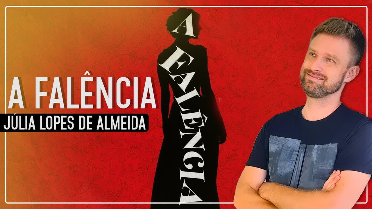 Thumbnail: A FALÊNCIA - Júlia Lopes de Almeida