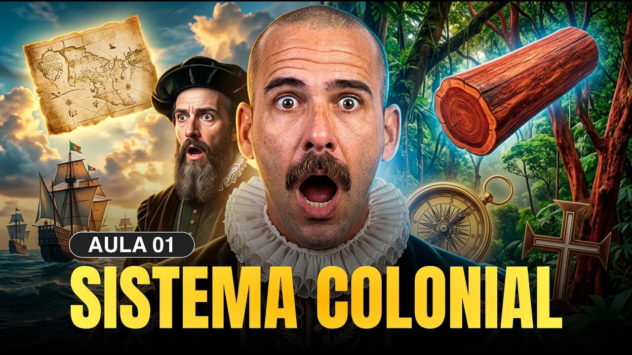 Thumbnail: BRASIL COLÔNIA: Entenda o Sistema Colonial do zero para o Enem (Parte 1)