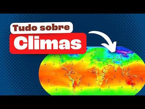 Thumbnail da aula: Quais são os tipos de clima e os fatores climáticos do Mundo? Descubra AGORA!