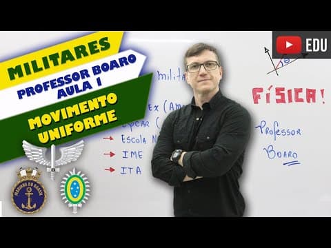 Thumbnail da aula: Movimento Uniforme e Ultrapassagens - MILITARES - Professor Boaro - Aula 1