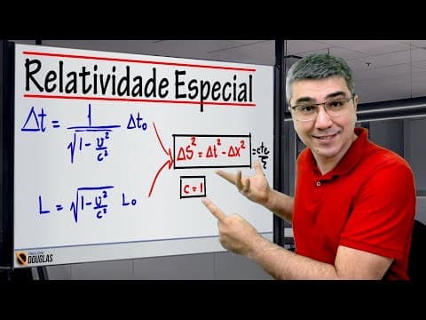 Thumbnail da aula: Teoria da Relatividade e o invariante intervalo no espeço-tempo