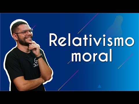 Thumbnail da aula: Relativismo moral - Brasil Escola