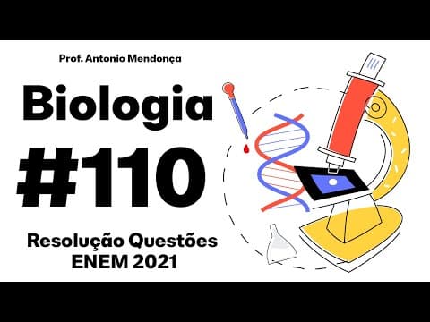 Thumbnail da aula: ENEM 2021 - Organismos autótrofos e heterótrofos realizam processos complementares que associam