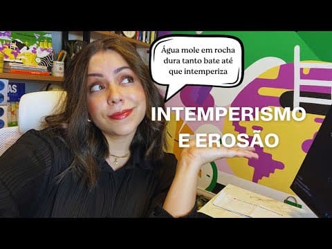 Thumbnail da aula: Aula 18  ENEM- Intemperismo e Erosão
