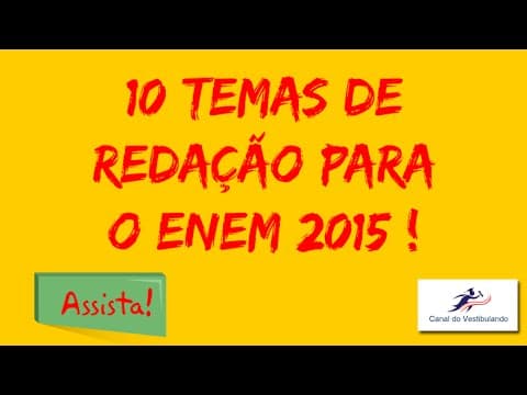Thumbnail da aula: 10 temas de redação para o ENEM 2015