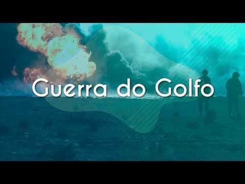 Thumbnail da aula: Guerra do Golfo - Brasil Escola