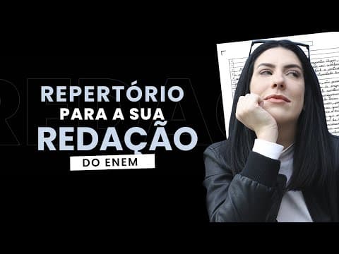 Thumbnail da aula: Repertórios para a redação do Enem