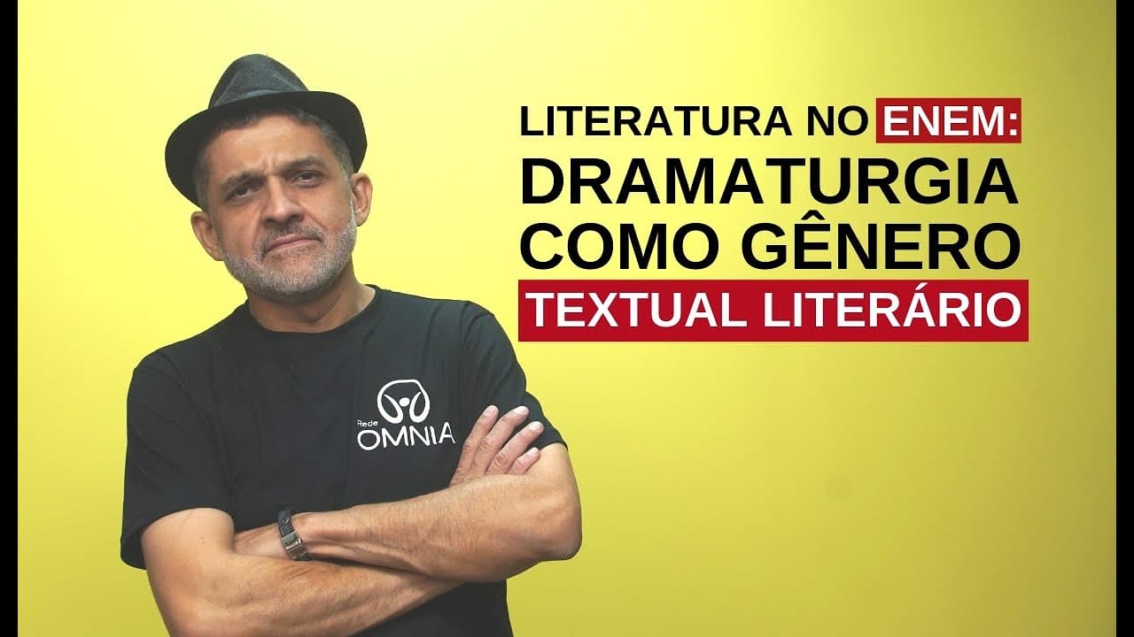 Thumbnail: Literatura no Enem: Dramaturgia como Gênero Textual Literário - Brasil Escola