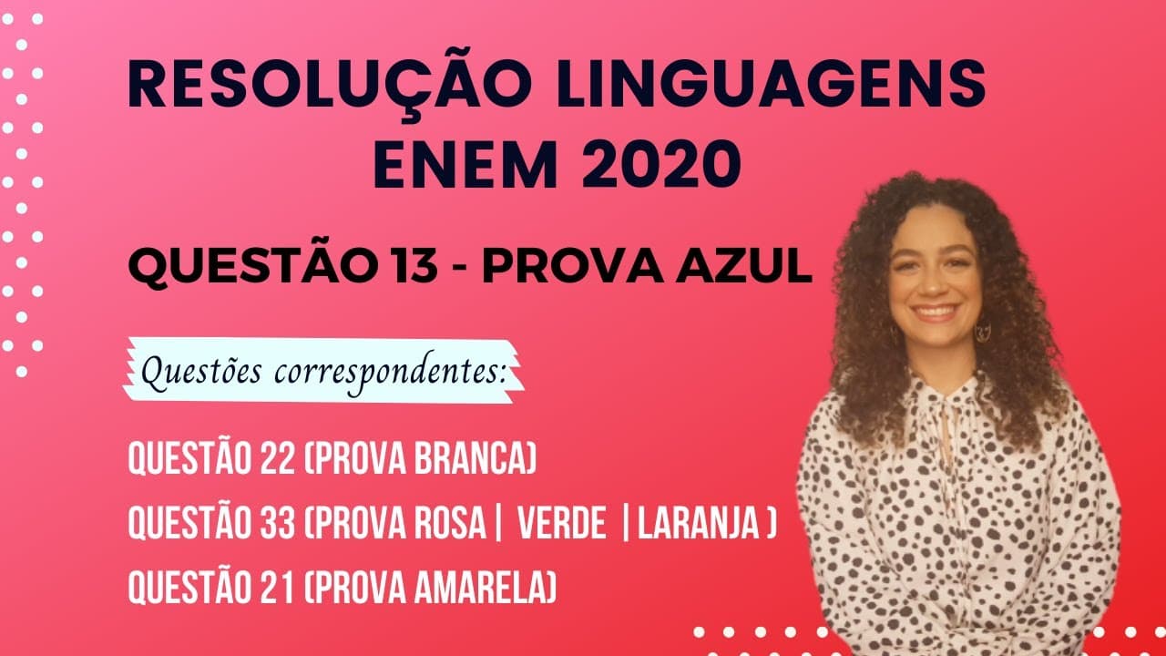 Thumbnail: Resolução questão 13 (PROVA AZUL) | Linguagens ENEM 2020