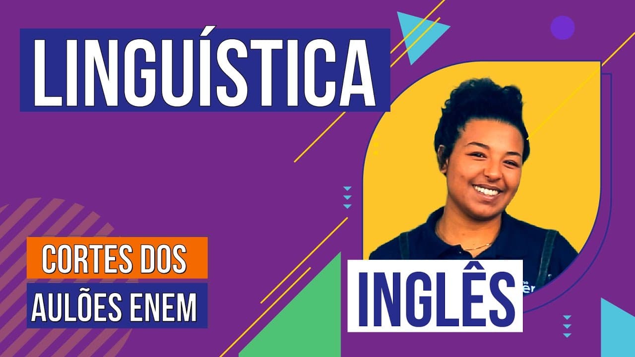 Thumbnail: LINGUÍSTICA | Cortes dos Aulões do Enem | Inglês | Anaís Franco Herdies