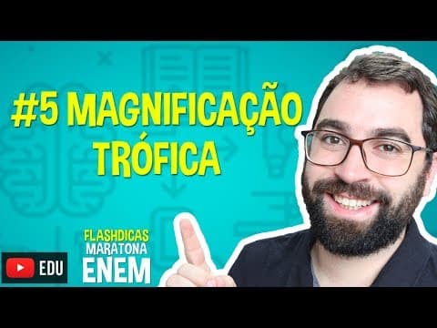 Thumbnail da aula: Magnificação Trófica - Flashdica #5 - Maratona ENEM - Prof. Gui