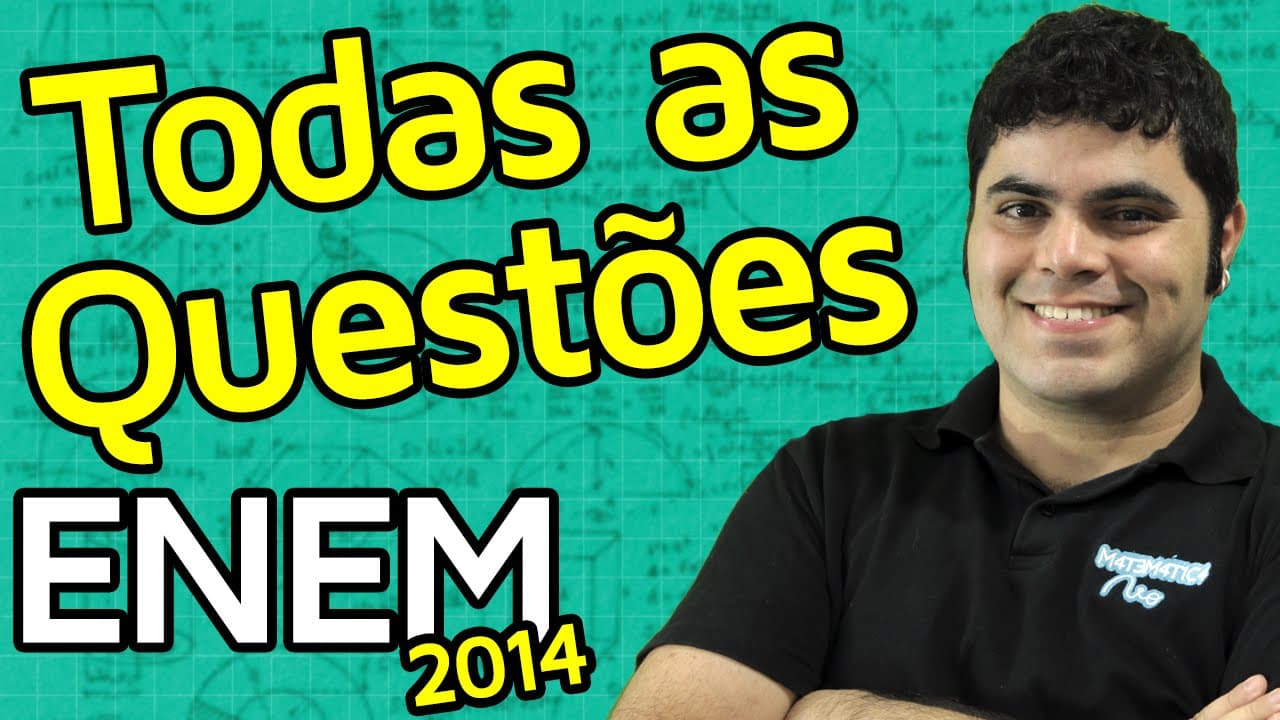 Thumbnail: TODAS AS QUESTÕES DE MATEMÁTICA DO ENEM 2014 RESOLVIDAS | Matemática Rio