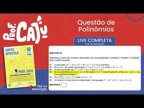 Thumbnail da aula: [UFSC 2023] 26.08 📒 POLINÔMIOS Se os polinômios p(x), q(x) e r(x) têm graus 3, 4 e 7 respectivamente