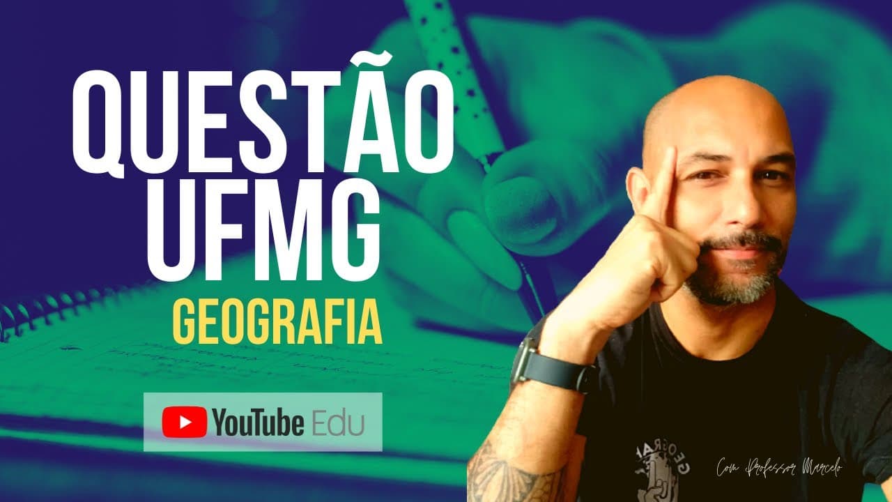 Thumbnail: QUESTÃO DA UFMG 2006 - GEOGRAFIA