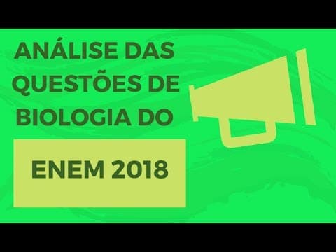Thumbnail da aula: Análise das questões de Biologia do Enem 2018 - Brasil Escola