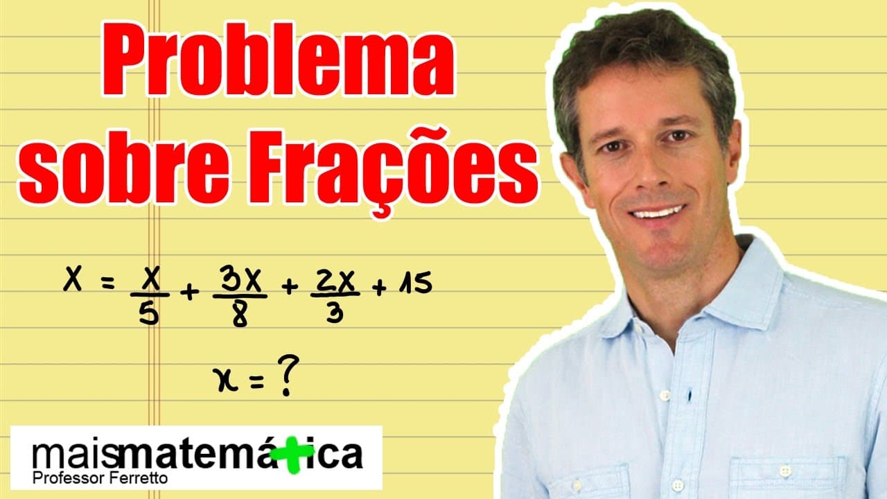 Thumbnail: Questão 11: Problema Clássico de Frações