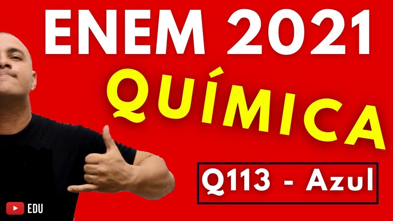 Thumbnail: ENEM 2021 QUÍMICA - Tema: CICLO DO COBRE E REDUÇÃO (Questão 113 - Azul)
