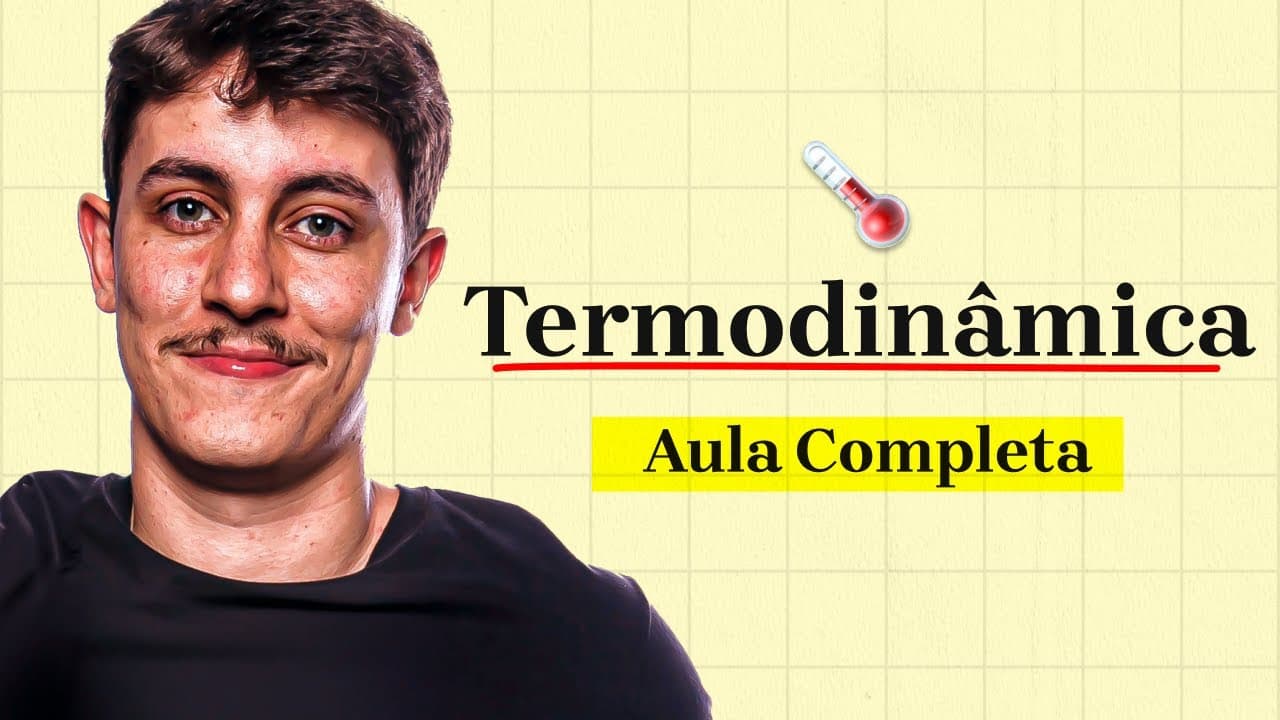 Thumbnail: Termodinâmica - Aula ao Vivo de Física 025