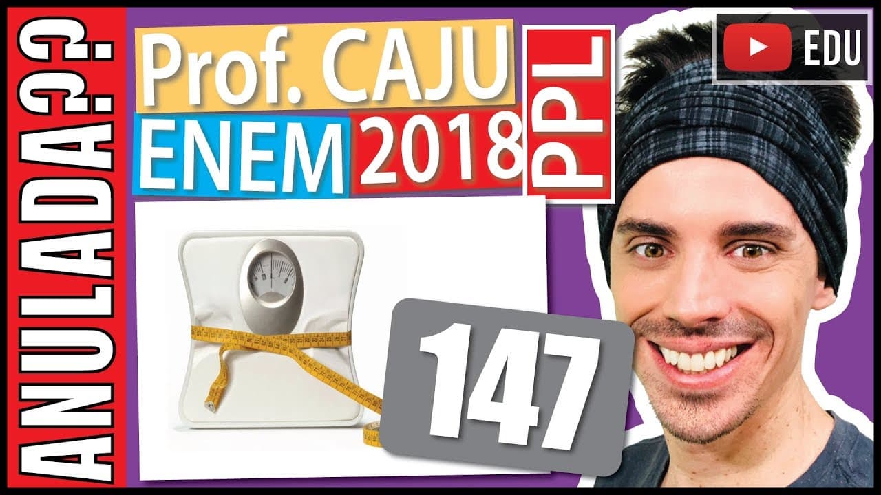 Thumbnail: [ENEM 2018 PPL] 147 📓 Uma pessoa tem massa corporal de 167 kg. Sob orientação de um nutricionista