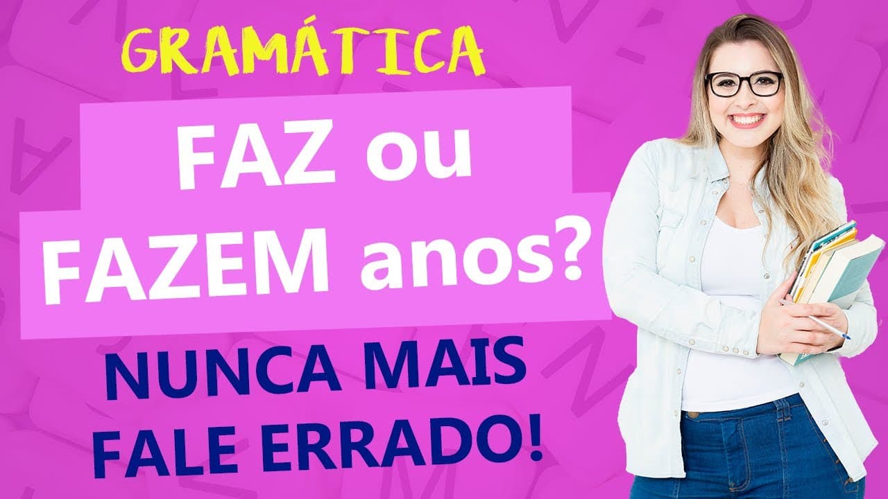 Thumbnail: FAZ OU FAZEM ANOS? - REGRAS DE CONCORDÂNCIA VERBAL - Profa. Pamba