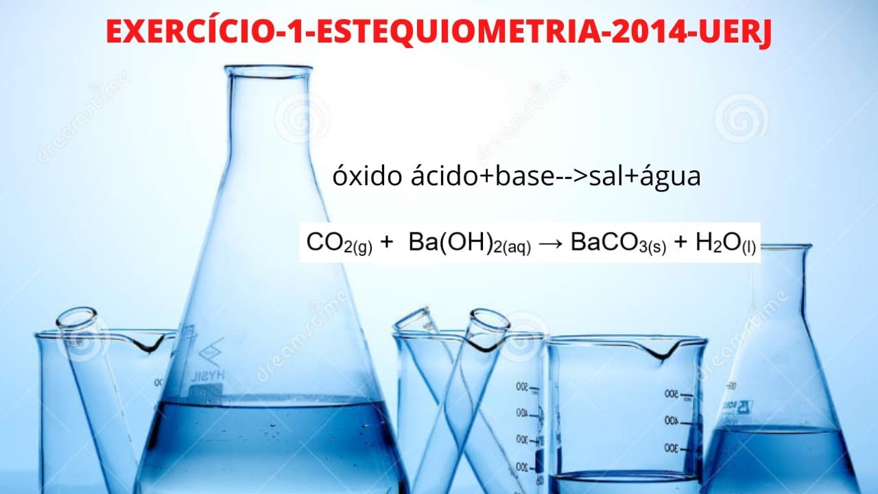 Thumbnail: ESTEQUIOMETRIA-EXERCÍCIO 1-2014- UERJ