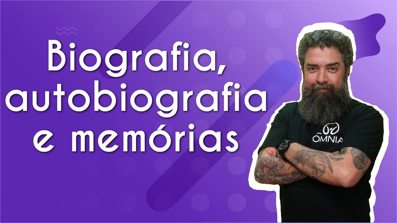 Thumbnail: Biografia, autobiografia e memórias | Gêneros textuais - Brasil Escola
