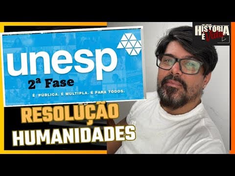 Thumbnail da aula: UNESP 2026 - 2ª Fase | Resolução das Humanidades