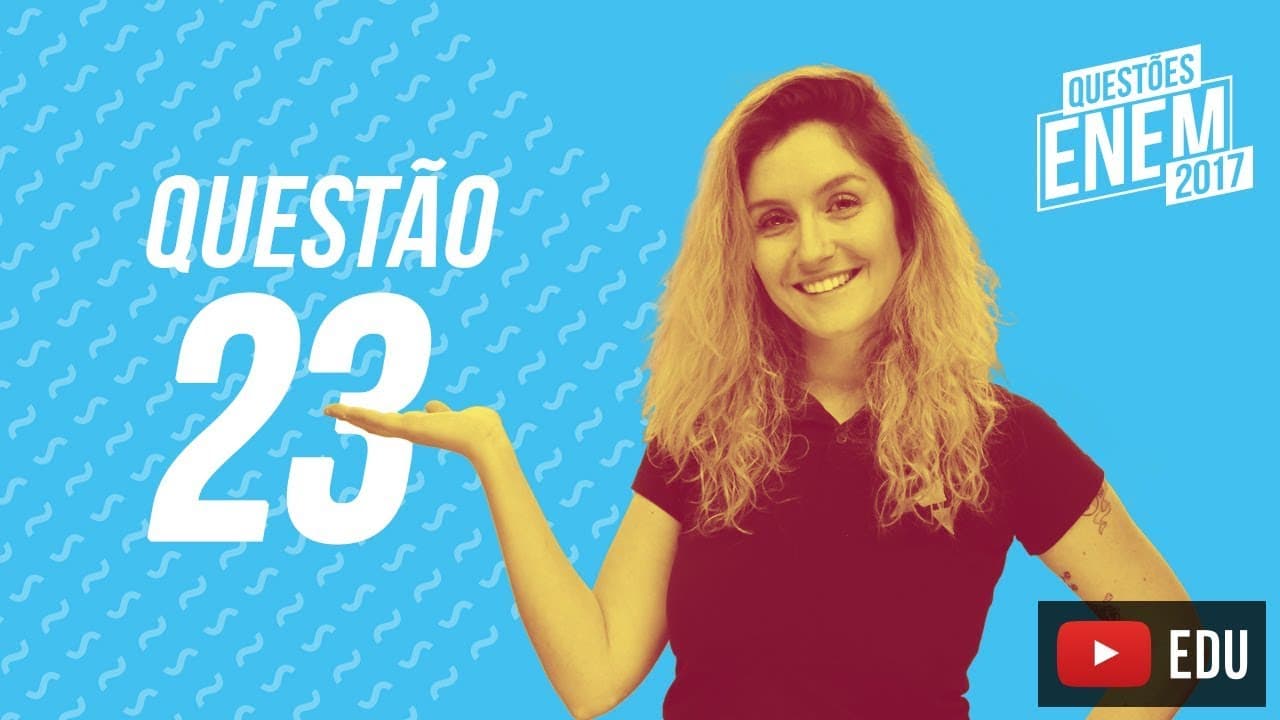 Thumbnail: Enem 2017 - Linguagens | Questão 23 (Caderno Amarelo)