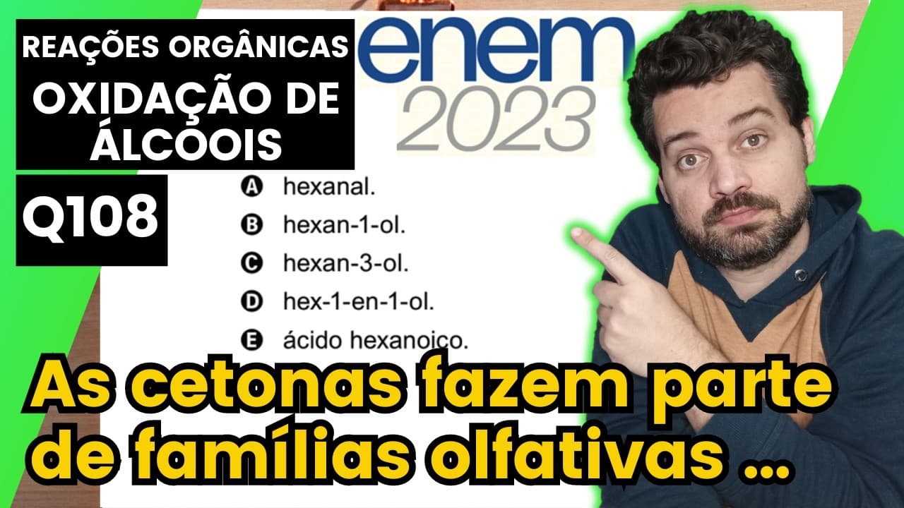 Thumbnail: ✏️ENEM 2023 | As cetonas fazem parte de famílias olfativas encontradas em muitos alimentos. A