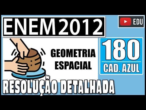 Thumbnail da aula: [ENEM 2012] 180 📘 GEOMETRIA ESPACIAL - A cerâmica possui a propriedade da contração, que consiste