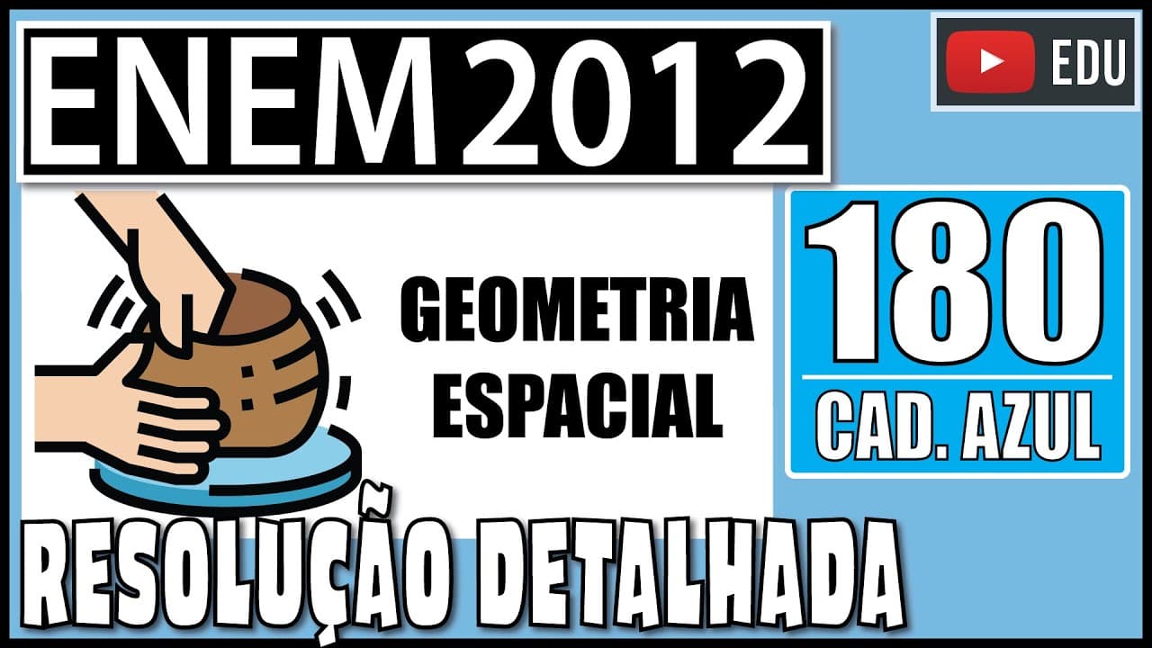 Thumbnail: [ENEM 2012] 180 📘 GEOMETRIA ESPACIAL - A cerâmica possui a propriedade da contração, que consiste