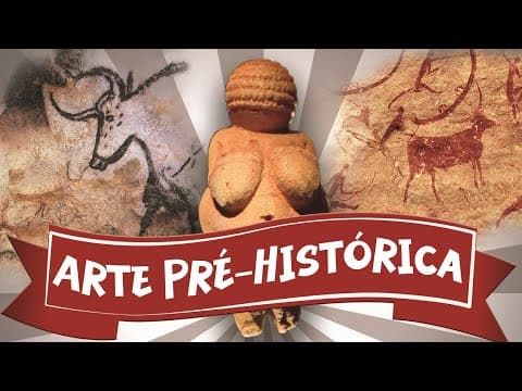 Thumbnail da aula: ARTE PRÉ-HISTÓRICA PARA O ENEM E VESTIBULARES