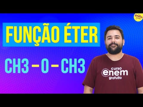 Thumbnail da aula: FUNÇÃO ÉTER: NOMENCLATURA, IMPORTÂNCIA E CADEIAS | Resumo de Química Orgânica