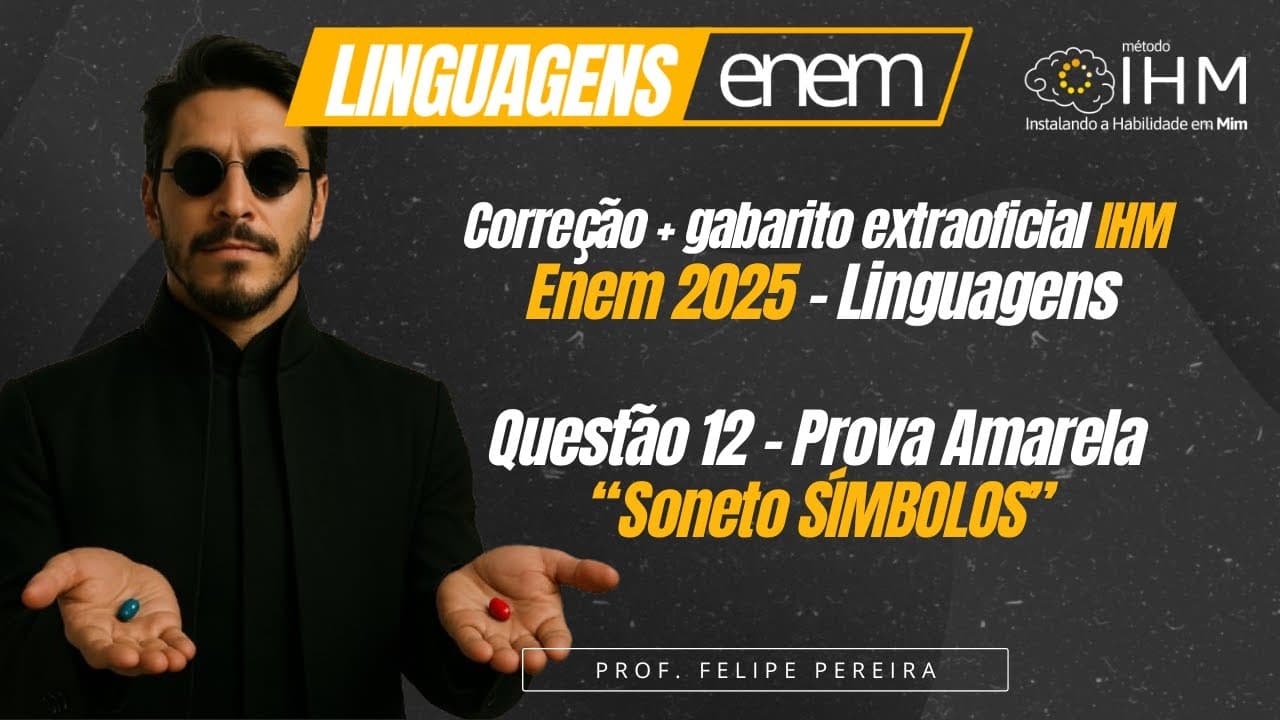 Thumbnail: Questão 12 (amarela) "Soneto SÍMBOLOS" - Correção Linguagens Enem 2025