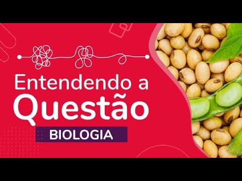 Thumbnail da aula: INTERPRETANDO QUESTÃO DO ENEM 2020 | BIOLOGIA | ProEnem