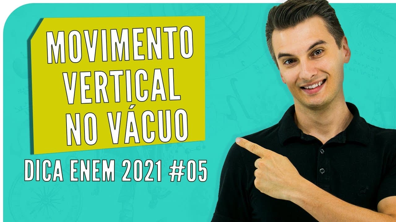 Thumbnail: Movimento Vertical no Vácuo - ENEM 2021 #05 – Bioexplica