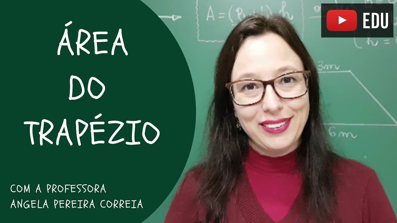 Thumbnail: Área do Trapézio - Vivendo a Matemática com a Professora Angela
