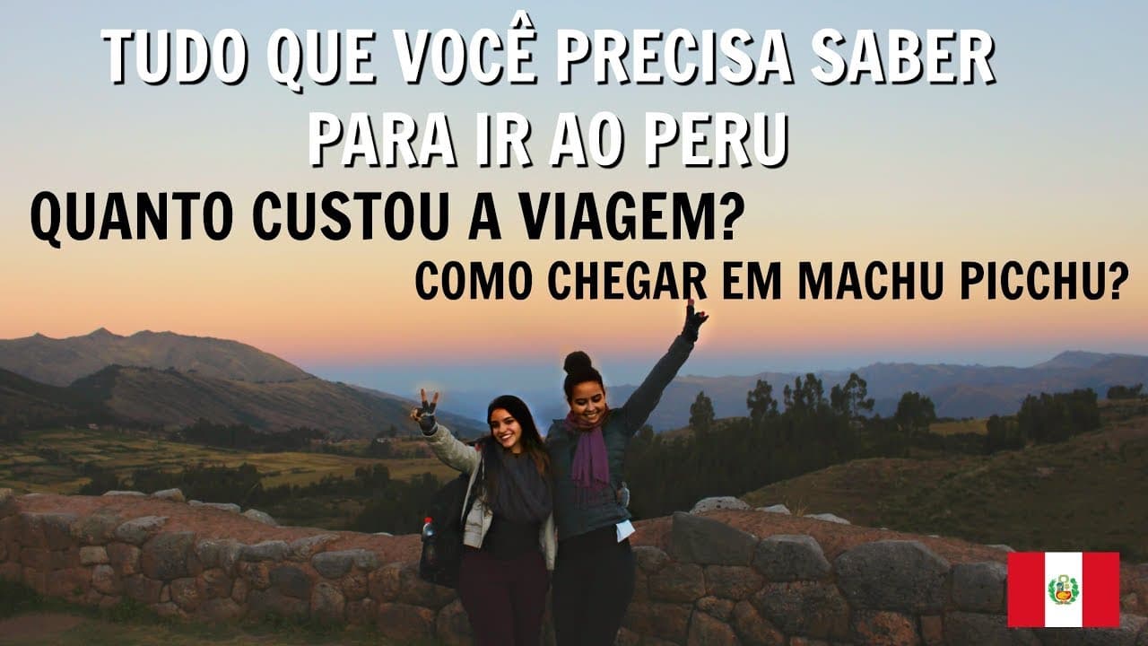 Thumbnail: COMO VIAJAR AO PERU - PREÇOS E DICAS (Débora Aladim)